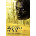 Messages of Life from Death Row