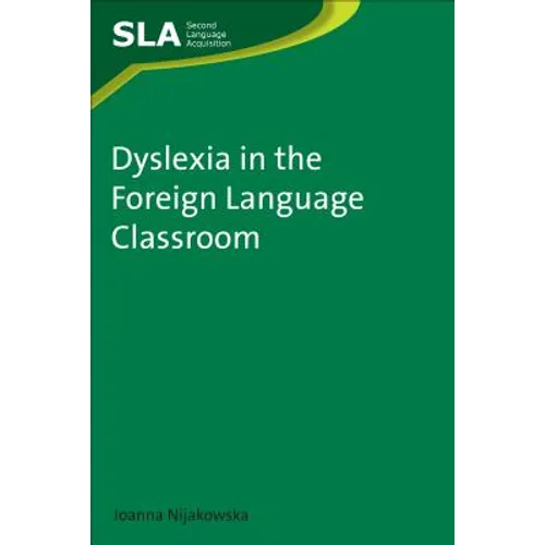 Dyslexia in the Foreign Language Classroom