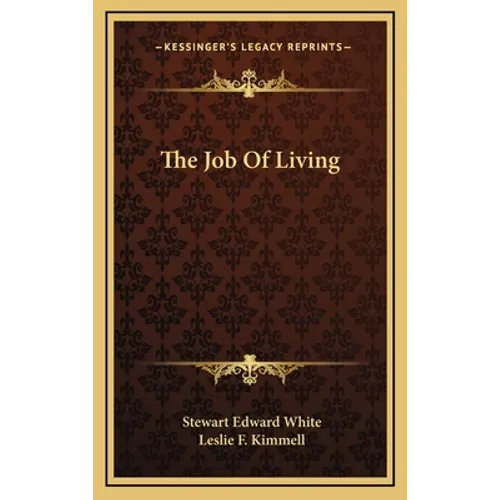The Job Of Living