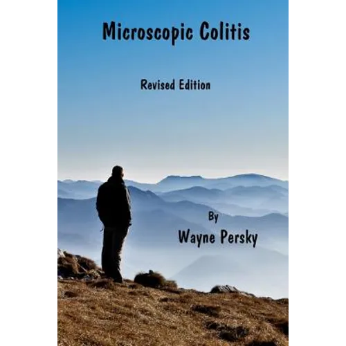 Microscopic Colitis: Revised Edition