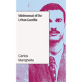 Minimanual of the Urban Guerrilla