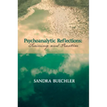 Psychoanalytic Reflections: Training and Practice