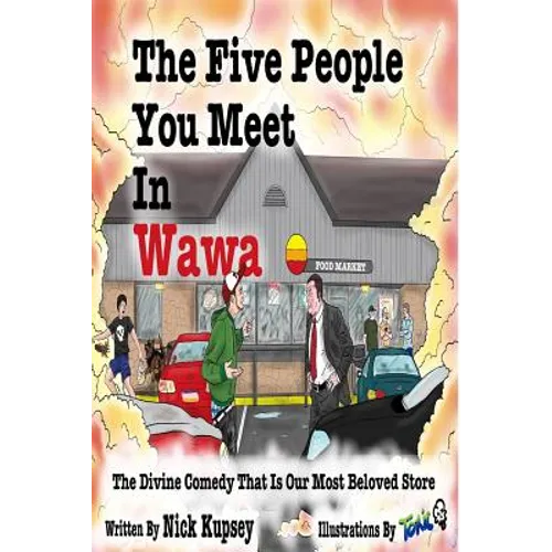 The Five People You Meet In Wawa