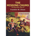 The Missing Chums: The Hardy Boys: Book #4