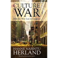 The Culture War: How the West Lost Its Greatness & Was Weakened From Within