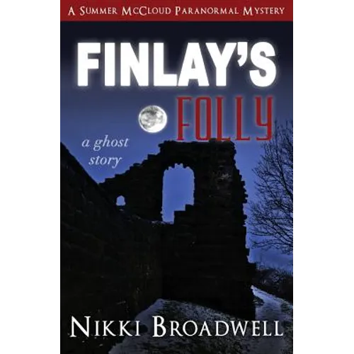 Finlay's Folly: a ghost story