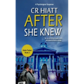 After She Knew: A Katie Parker Book 2