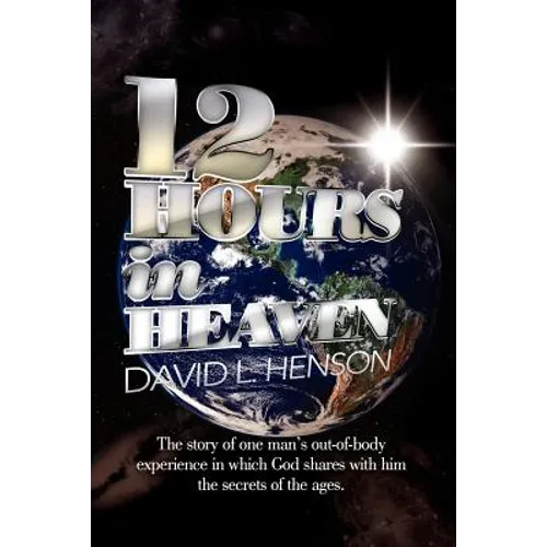 12 Hours in Heaven