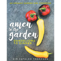 Amen to the Garden: Dandelions to Dinner
