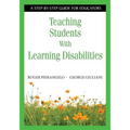 Teaching Students With Learning Disabilities: A Step-by-Step Guide for Educators