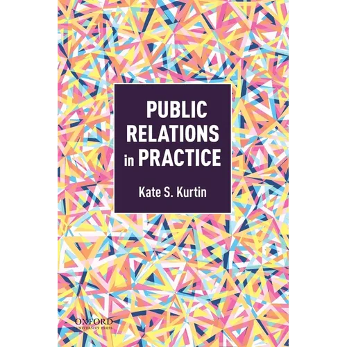 Public Relations in Practice