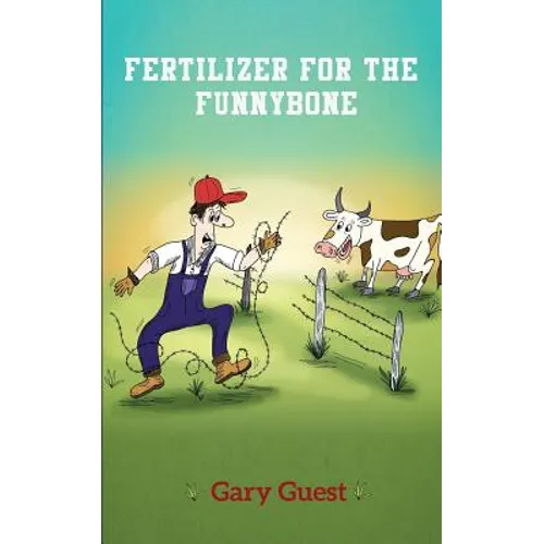 Fertilizer For The Funnybone