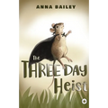 The Three Day Heist