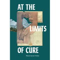 At the Limits of Cure