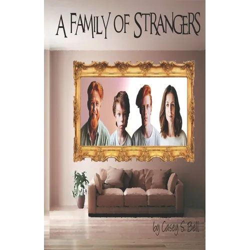 A Family of Strangers