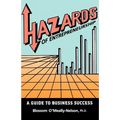 Hazards of Entrepreneurship: A Guide to Business Success