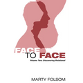 Face to Face, Volume Two