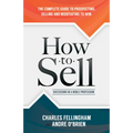 How to Sell: Succeeding in a Noble Profession