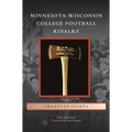 Minnesota-Wisconsin College Football Rivalry