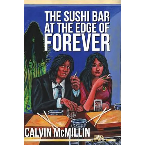 The Sushi Bar At The Edge Of Forever