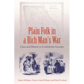 Plain Folk in a Rich Man's War: Class and Dissent in Confederate Georgia