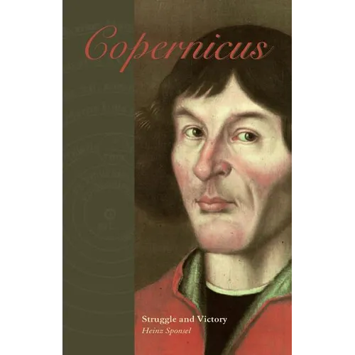 Copernicus: Struggle and Victory