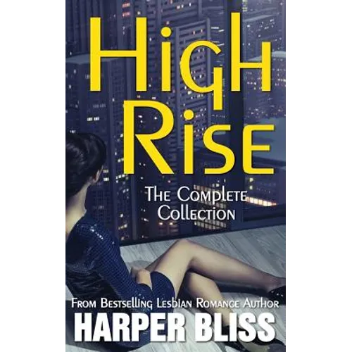 High Rise (The Complete Collection)