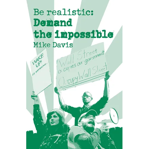 Be Realistic: Demand the Impossible