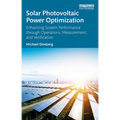 Solar Photovoltaic Power Optimization: Enhancing System Performance Through Operations, Measurement, and Verification
