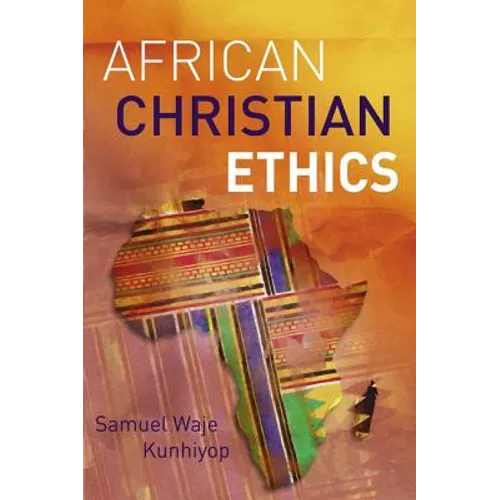 African Christian Ethics