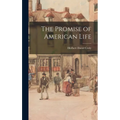 The Promise of American Life