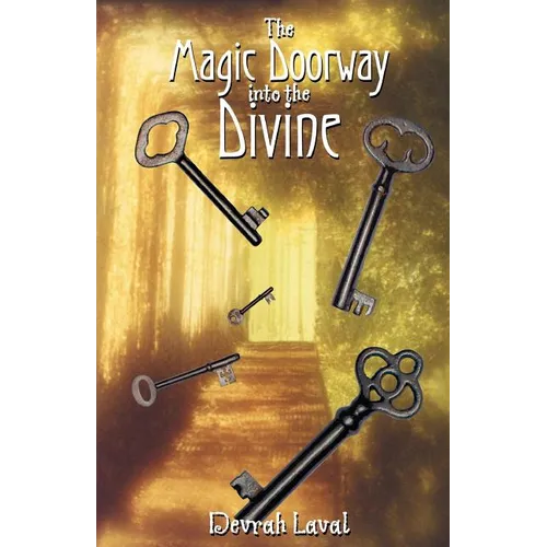 The Magic Doorway Into the Divine