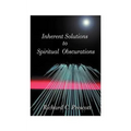 Inherent Solutions to Spiritual Obscurations