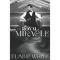 A Royal Miracle