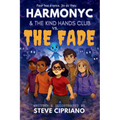 HarmonyC and The Kind Hands Club vs. The Fade