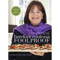 Barefoot Contessa Foolproof: Recipes You Can Trust: A Cookbook