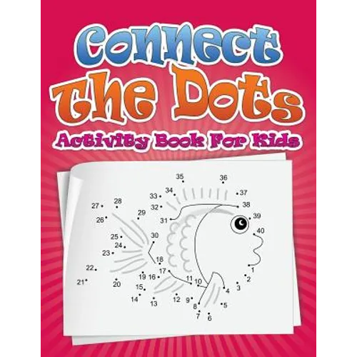 Connect the Dots Activity Book for Kids