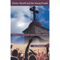 Christ, Myself and the Young People