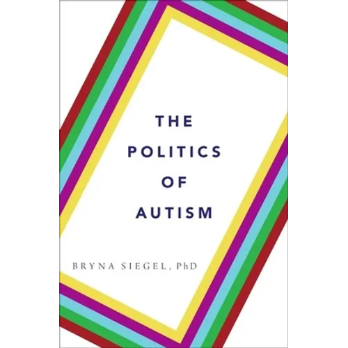 The Politics of Autism