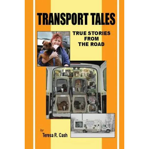 Transport Tales: True Stories From The Road