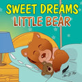 Books for Kids: Sweet Dreams Little Bear: Bedtime story about a little bear who didn't want to sleep, Preschool Books, Picture Books,