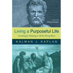 Living a Purposeful Life: Searching for Meaning in All the Wrong Places