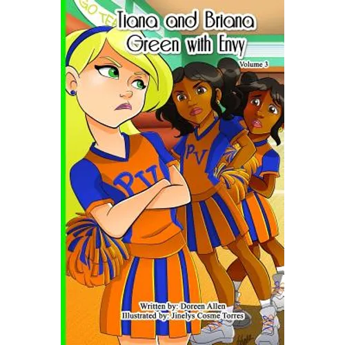 Tiana and Briana: Green with Envy