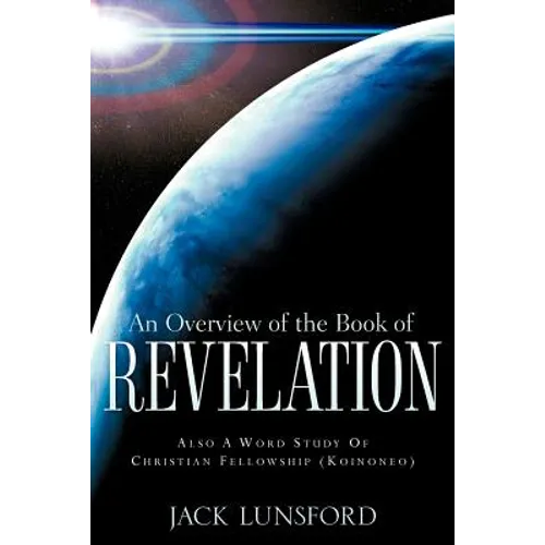 An Overview of The Book Of Revelation