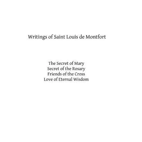 Writings of Saint Louis de Montfort