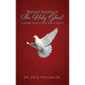 Behave Yourself: The Holy Ghost is More than a Jump and a Shout