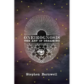 Oneirognosis: The Art of Dreaming