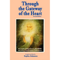 Through the Gateway of the Heart, Second Edition
