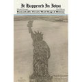 It Happened in Iowa: Remarkable Events That Shaped History