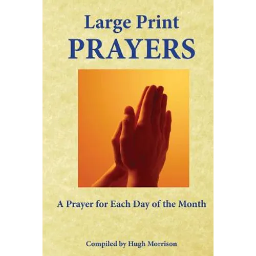 Large Print Prayers: A Prayer for Each Day of the Month